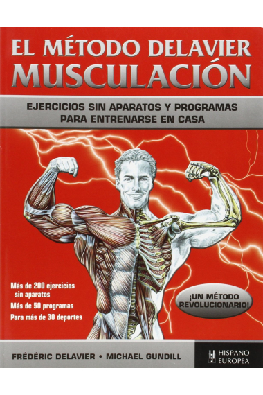 El método Delavier. Musculación