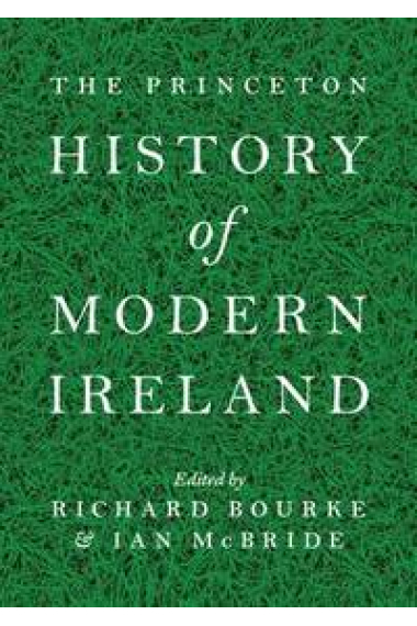 The Princeton History of Modern Ireland