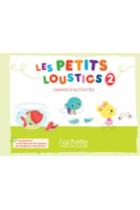 Les Petits Loustics 2 - Cahier d'Activités