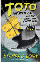 Toto the Ninja Cat and the Incredible Cheese Heist : Book 2