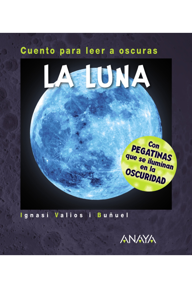 La Luna. Cuento para leer a oscuras