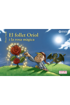 El follet Oriol i la rosa màgica