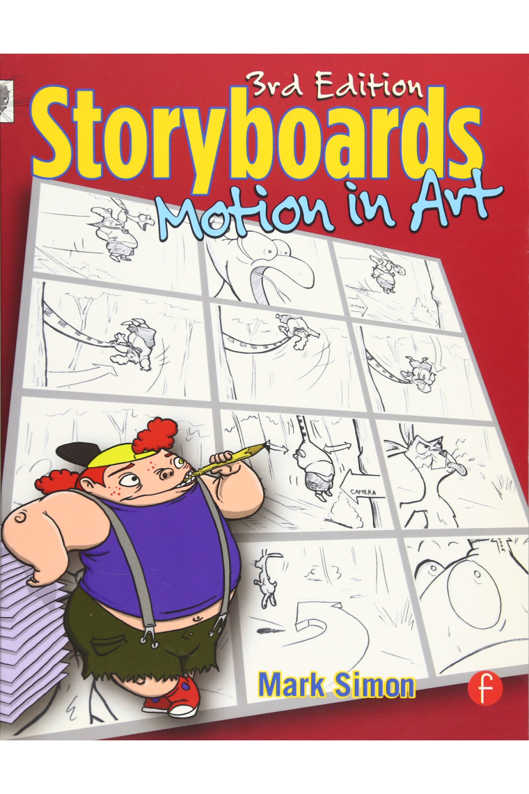 Storyboards: Motion in art (3rd New edition)