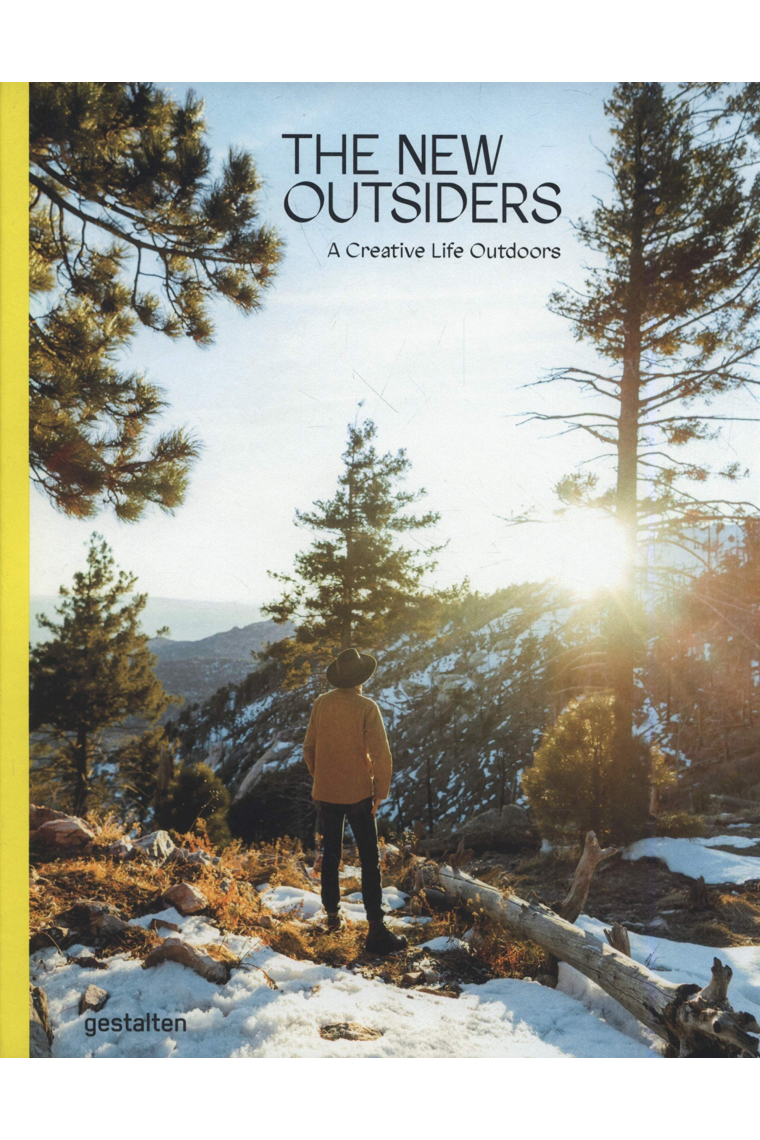 The new outsiders - A creative life outdoors