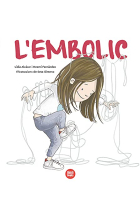 L'Embolic. Un àlbum sensible i proper que connecta amb els nostres pensaments més embolicats!