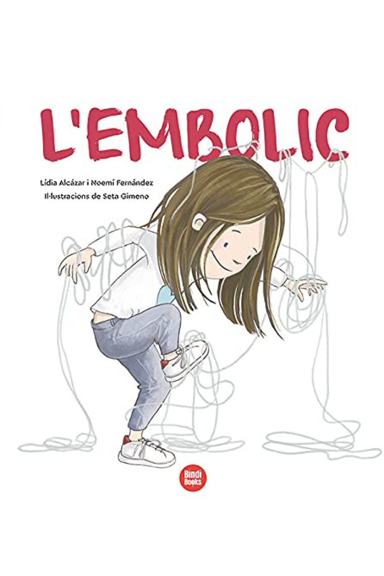 L'Embolic. Un àlbum sensible i proper que connecta amb els nostres pensaments més embolicats!