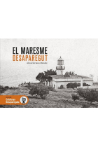 El Maresme desaparegut