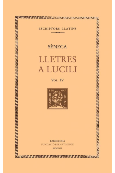 Lletres a Lucili, vol. IV i últim: llibres XVI-XX