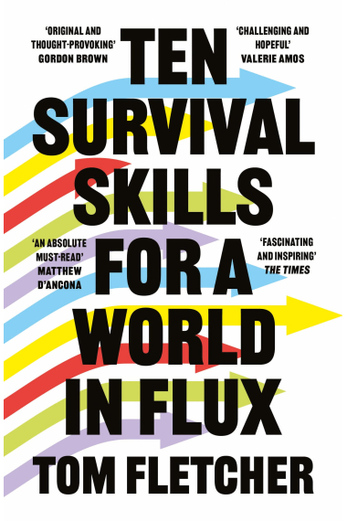 Ten Survival Skills for a World in Flux