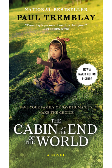 The Cabin at the End of the World: A Novel