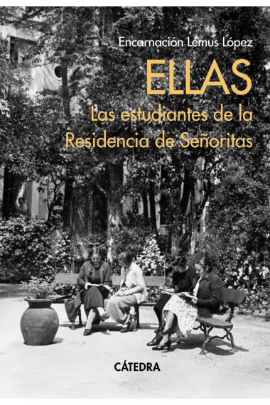 Ellas. Las estudiantes de la Residencia de Señoritas