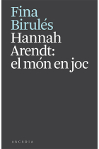 Hannah Arendt: el món en joc