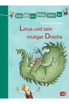 Erst ich ein Stück, dann du - Linus und sein mutiger Drache: Zwei Geschichten in einem Band. Ein Drachenfund für Linus. Linus und der Drachen-Wettkampf.: 11