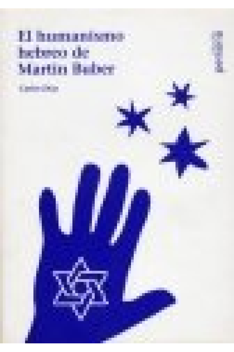 HUMANISMO HEBREO DE MARTIN BUBER, EL