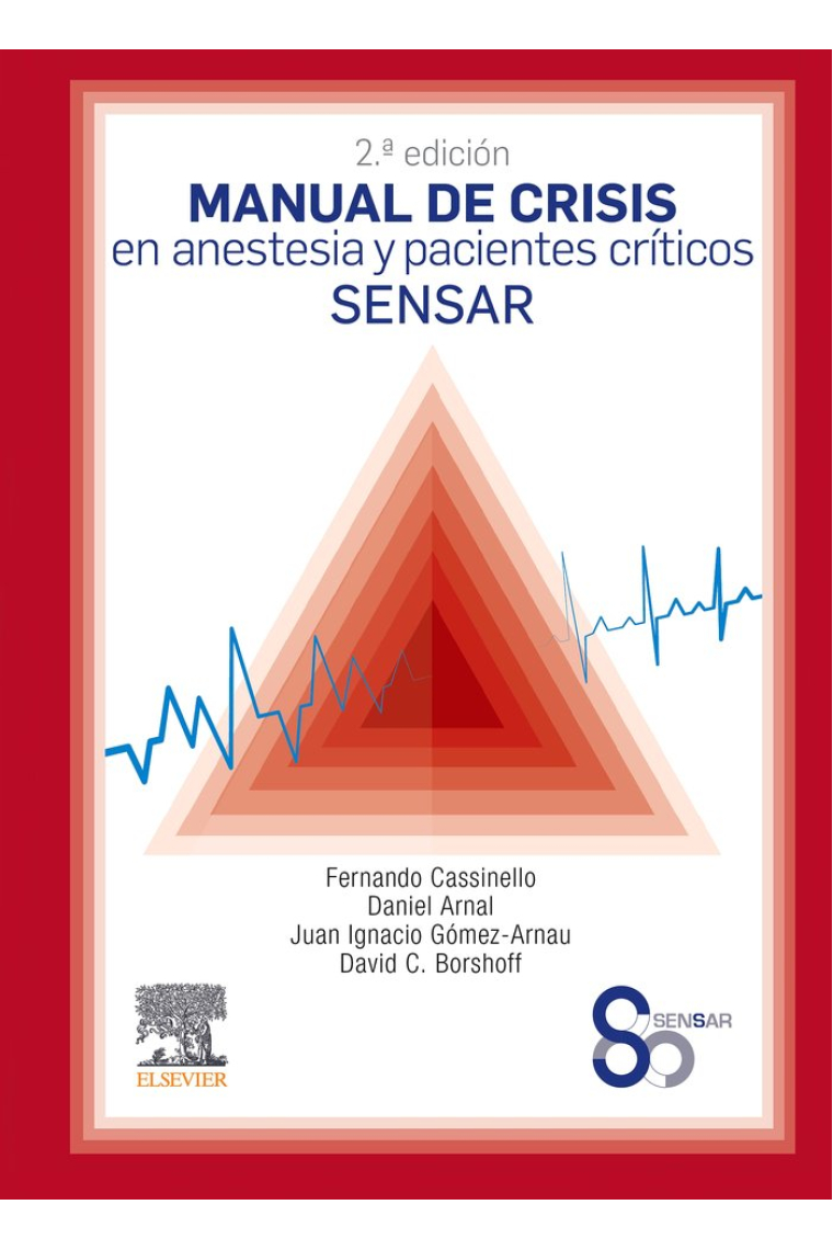 Manual de crisis en anestesia y pacientes críticos SENSAR (2ª ed.)