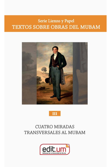 CUATRO MIRADAS TRANSVERSALES AL MUBAM