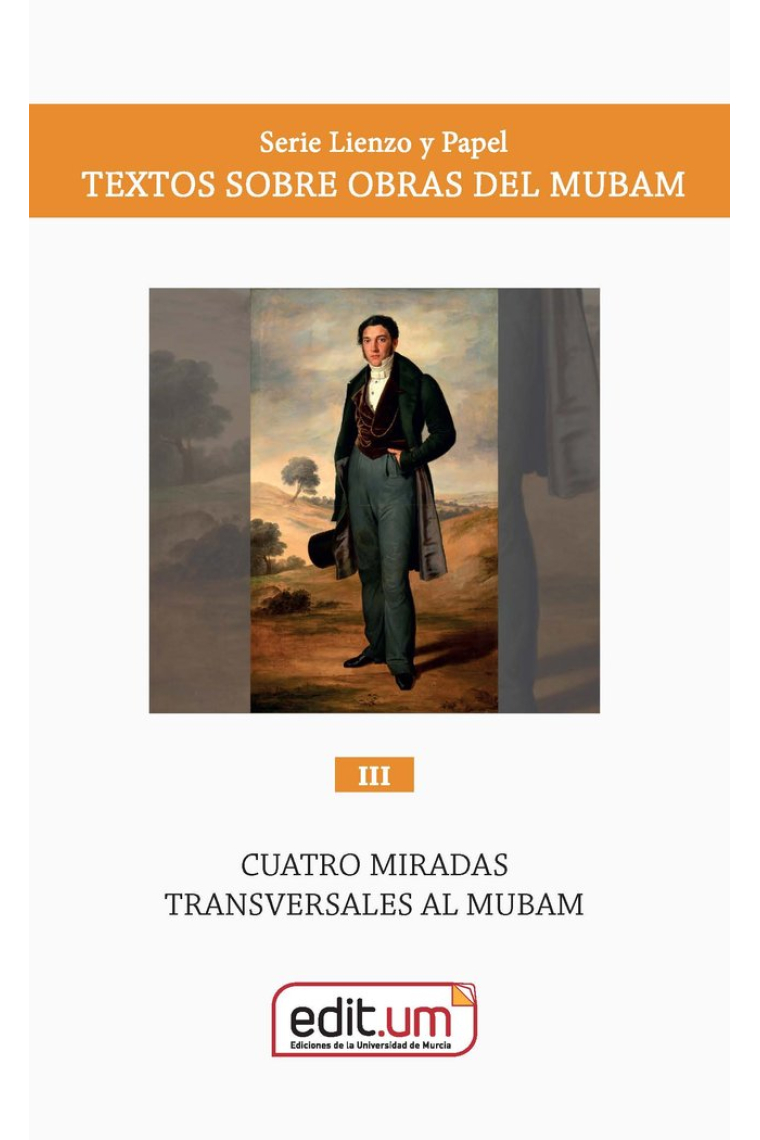 CUATRO MIRADAS TRANSVERSALES AL MUBAM