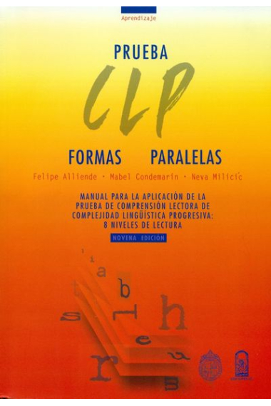 Prueba CLP foremas paralelas. Prueba de comprensión lectora