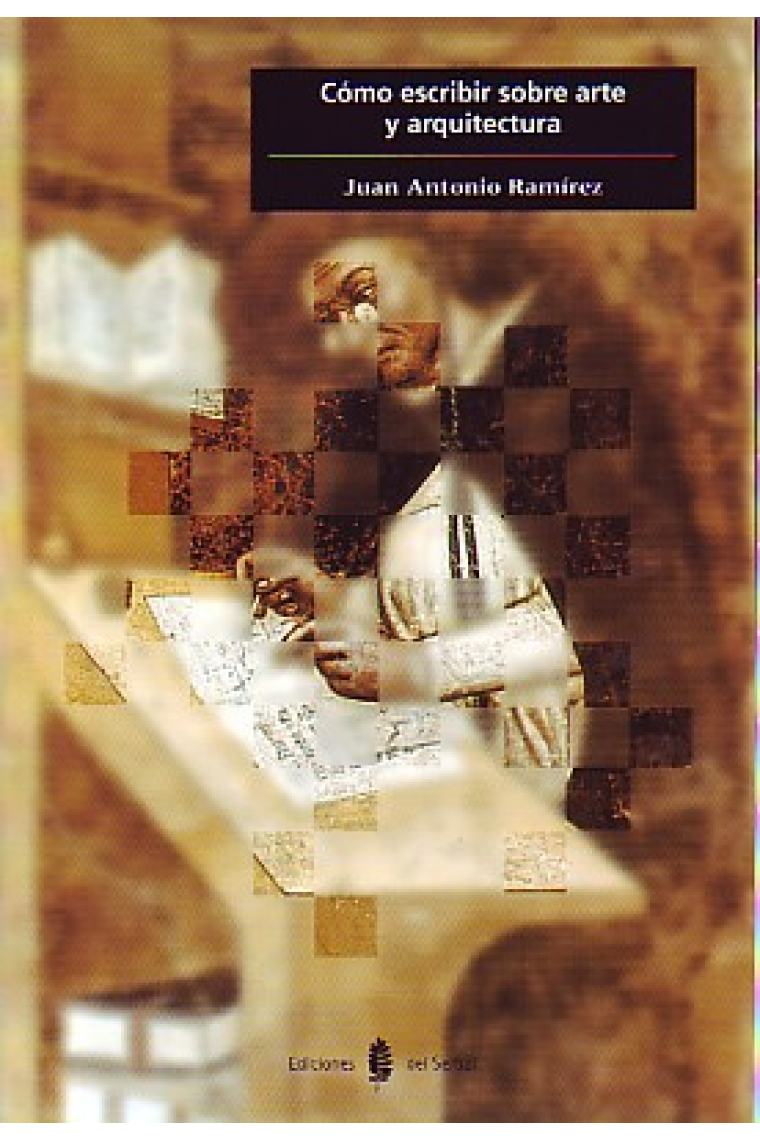 Cómo escribir sobre arte y arquitectura