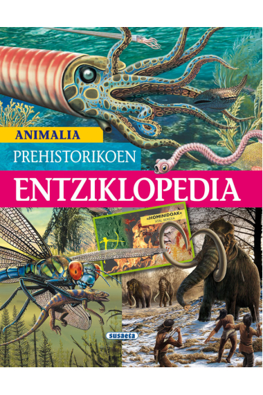 ANIMALIA PREHISTORIKOEN ENTZIKLOPEDIA