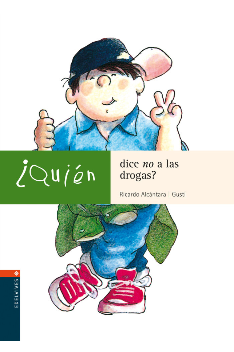 ¿Quién dice no a las drogas?