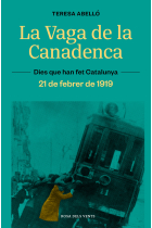 La vaga de La Canadenca. La jornada de 8 hores. 21 de febrer de 1919 (Dies que han fet Catalunya)