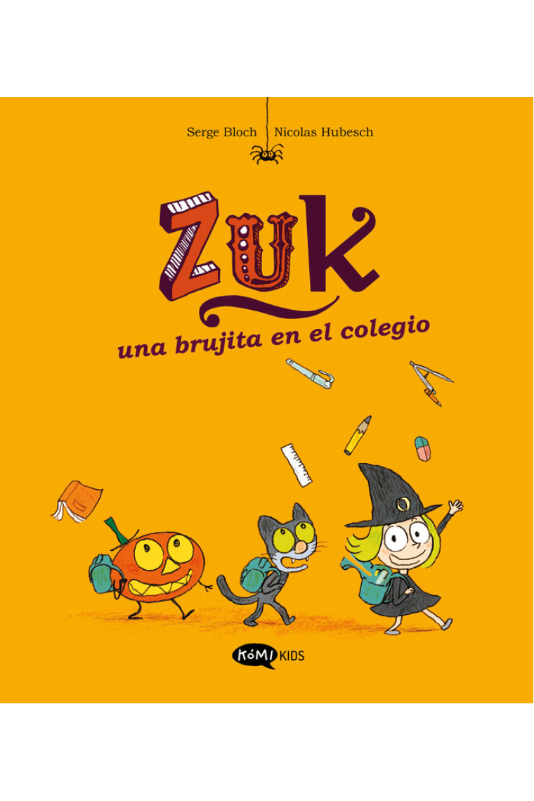 ZUK 2 UNA BRUJITA EN EL COLEGIO