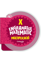 ENGRANATGE MATEMATIC LA MULTIPLICACIO