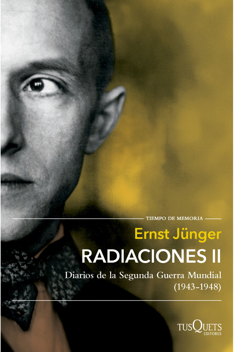 Radiaciones II. Diarios de la Segunda Guerra Mundial (1943-1948)