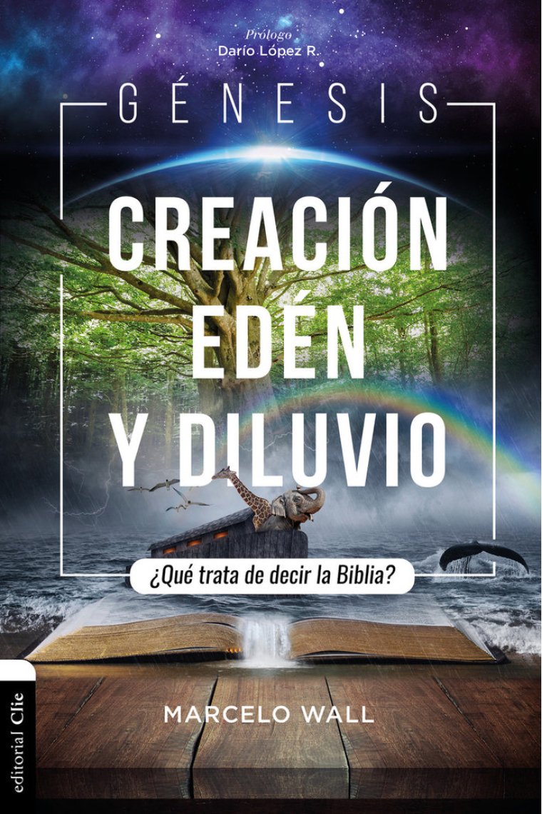 GENESIS CREACION EDEN Y DILUVIO