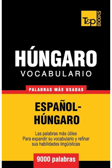 Vocabulario español-húngaro - 9000 palabras más usadas