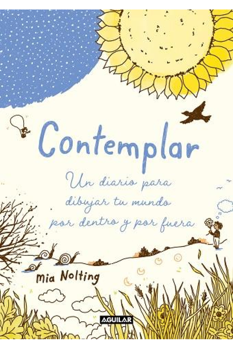 Contemplar. Un diario para dibujar tu mundo por dentro y por fuera