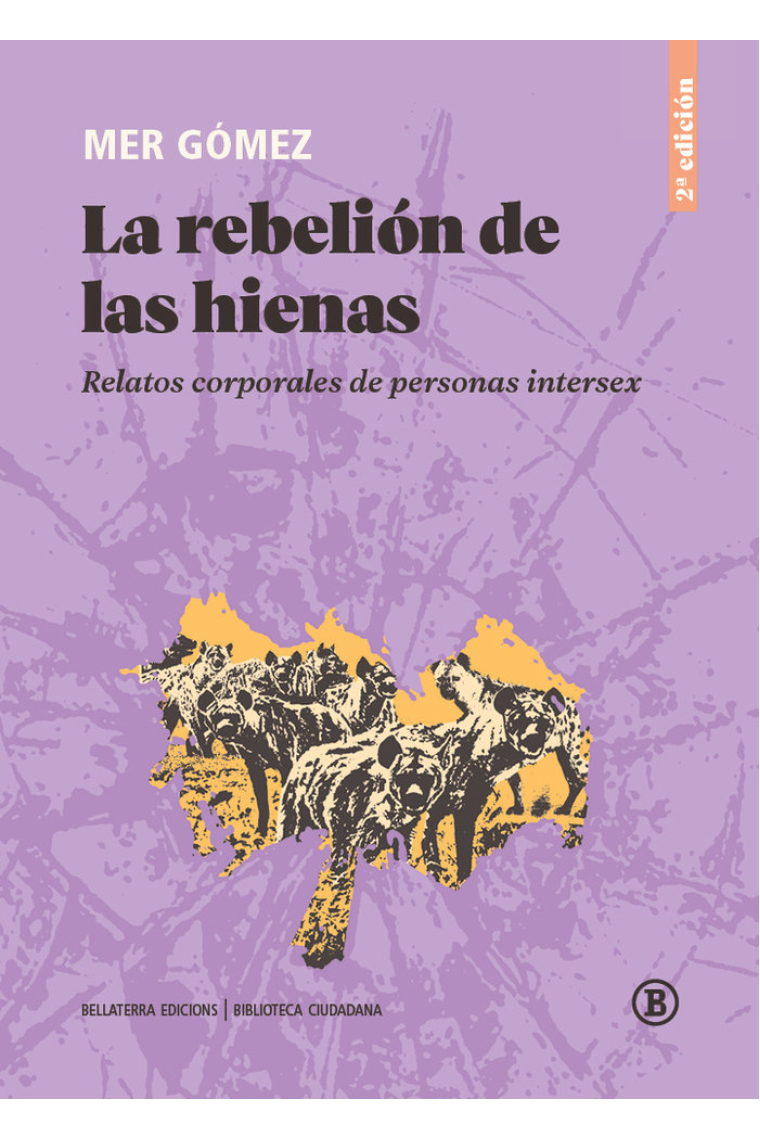 La rebelión de las hienas. Relatos corporales de personas intersex (2ª edición)