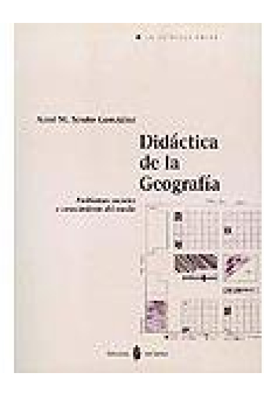 Didáctica de la Geografía: problemas sociales y conocimiento del medio