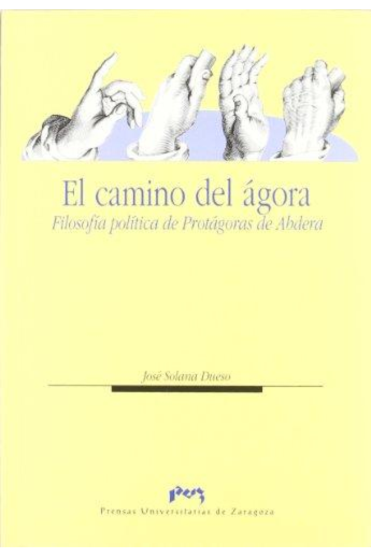 El camino del ágora: filosofía política de Protágoras de Abdera