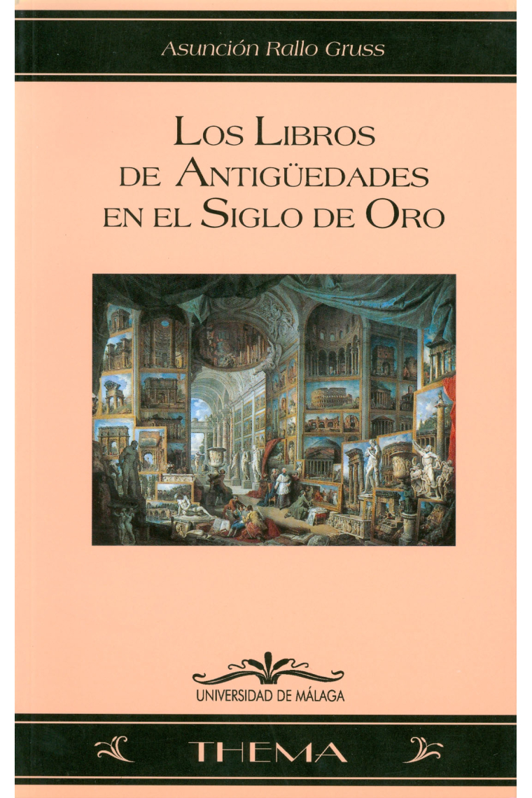 Los libros de antigüedades en el Siglo de Oro