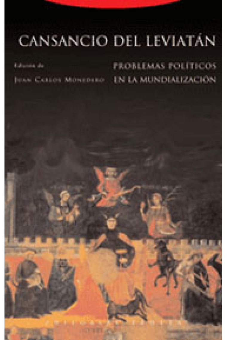 Cansancio del Leviatán. Problemas políticos en la mundialización