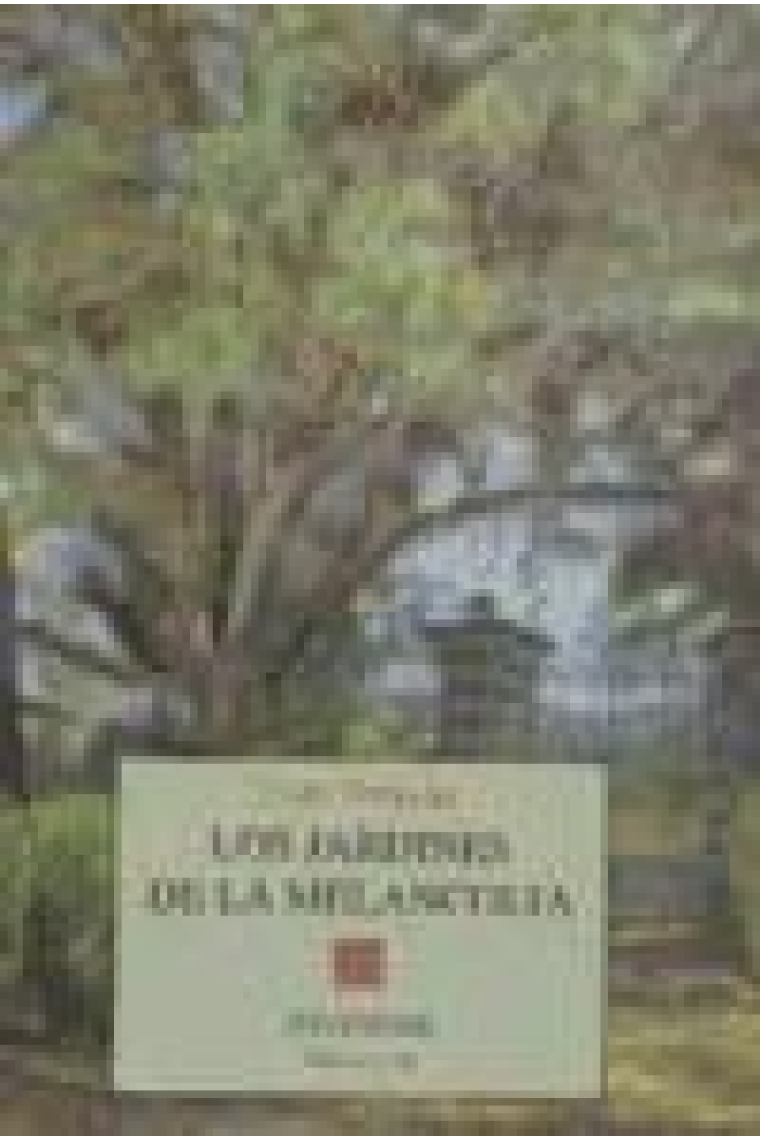 Los jardines de la melancolía