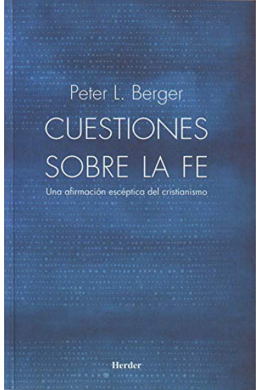 Cuestiones sobre la fe: una afirmación escéptica sobre el Cristianismo