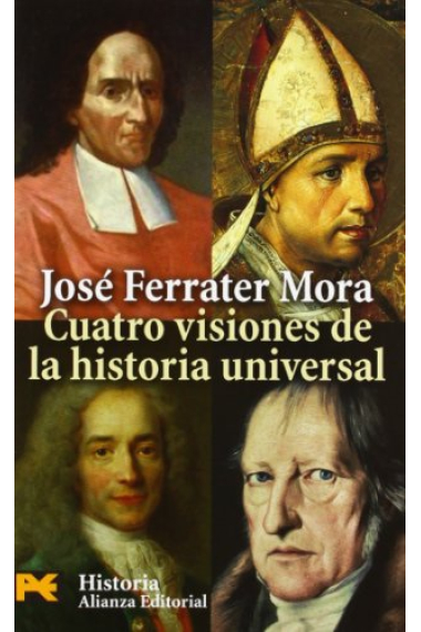 Cuatro visiones de la historia universal: San Agustín, Vico, Voltaire y Hegel