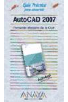 Autocad 2007. Guía práctica