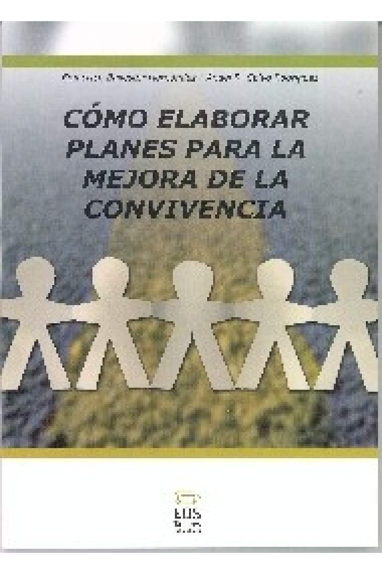 Cómo elaborar planes para la mejora de la convivencia