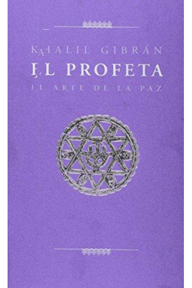 El profeta (El arte de la paz)