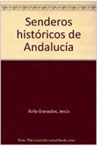 Senderos históricos de Andalucía