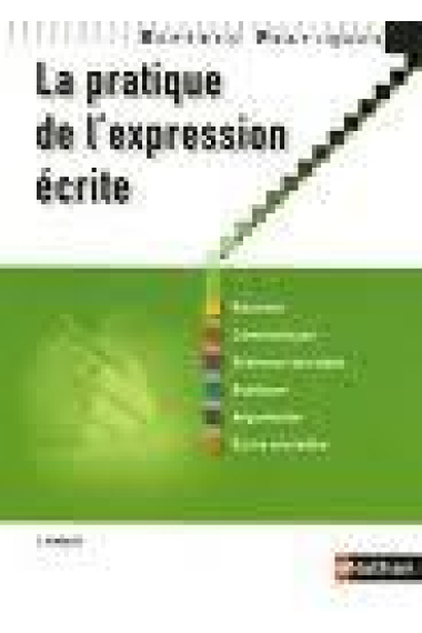 La pratique de l'expression écrite