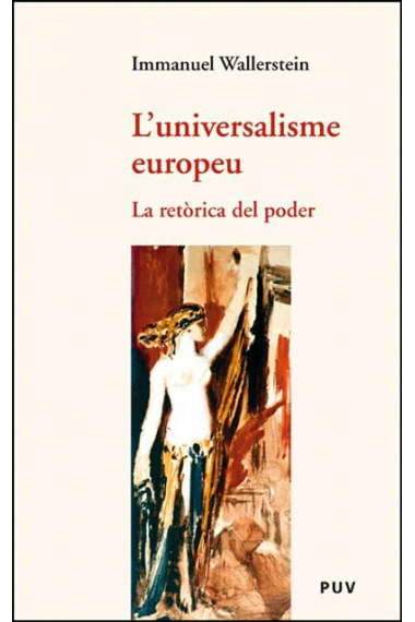 L'universalisme  europeu. La retórica del poder