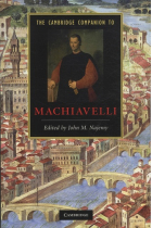 The Cambridge Companion to Machiavelli