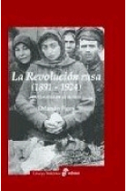 La revolución rusa 1891-1924. La tragedia de un pueblo