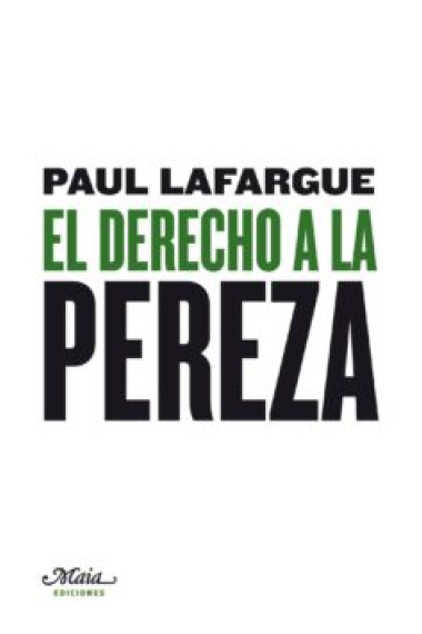 El derecho a la pereza