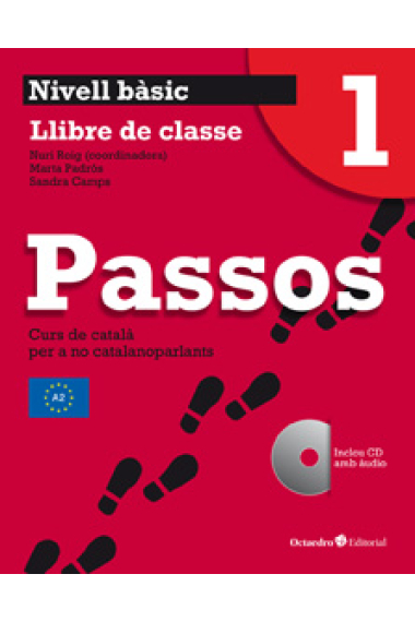 Passos 1. Nivell Bàsic A2. Llibre de Classe + CD Àudio